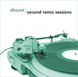 DBoost - Second Remix Sessions 1 Front.jpg