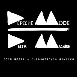Delta Machine - Boys Noize + Djedjotronic Remixes Front.jpg