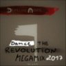 Dance The Revolution Megamix 2017