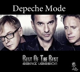 Depeche Mode - Best Of The Best - Remix Version | dmremix.pro