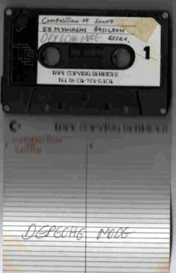A poor scan of the Composition Of Sound labelled tape, with Depeche Mode written below. This was the tape sold by Terence Murphy.