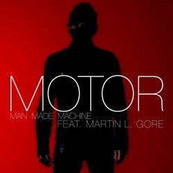 Motor Man Made Machine Remixes 2011-2012.jpg