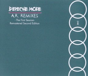 Depeche-Mode-A.R.-Remixes-The-First-Session-Remastered-Second-Version - int.jpg