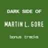 Dark Side Of Martin L. Gore [02] (Bonus Tracks 1986-2011)