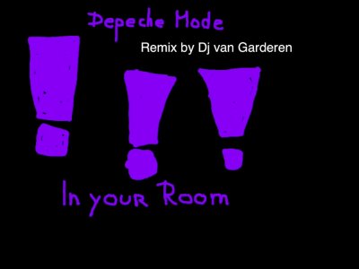 Depeche Mode-In Your Room-remix by Dj van Garderen
